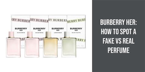 how to identify fake burberry perfume|How To Spot A Fake Burberry Perfume.